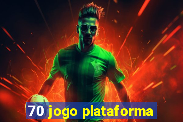 70 jogo plataforma